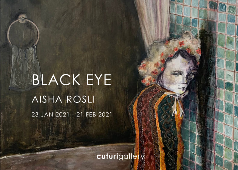 Aisha Rosli: Black Eye Solo Exhibition