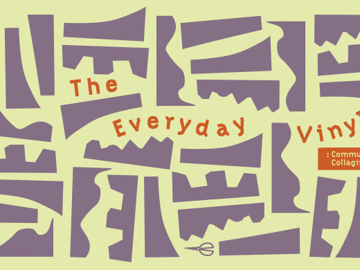 The Everyday Vinyl – Community Collaging